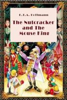 The Nutcracker and the Mouse King (Illustrated)