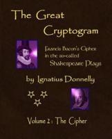 The Great Cryptogram Volume Two
