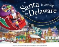 Santa Is Coming to Delaware