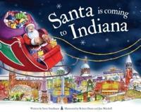 Santa Is Coming to Indiana