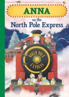 Anna on the North Pole Express