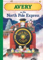 Avery on the North Pole Express