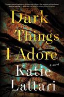 Dark Things I Adore