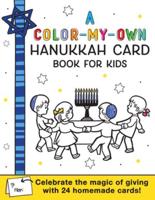 A Color-My-Own Hanukkah Card Book for Kids