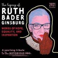 The Legacy of Ruth Bader Ginsburg Wall Calendar
