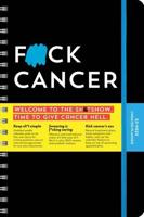 F*ck Cancer Undated Planner