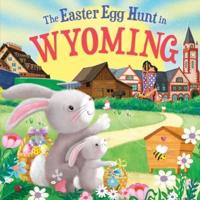 The Easter Egg Hunt in Wyoming