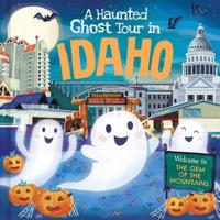 A Haunted Ghost Tour in Idaho