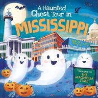 A Haunted Ghost Tour in Mississippi