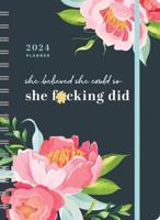 2024 She Believed She Could So She F*cking Did Planner