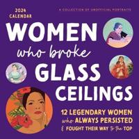 2024 Women Who Broke Glass Ceilings Wall Calendar