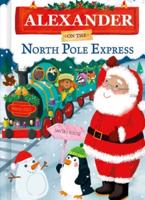 Alexander on the North Pole Express