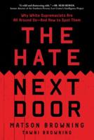 The Hate Next Door
