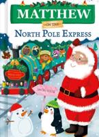 Matthew on the North Pole Express