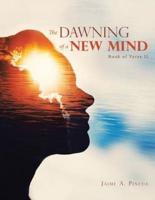 The Dawning of a New Mind: Book of Verse Ii