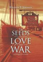 The Seeds of Love and War: Still Shaggin' for a Shillin'
