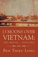 13 Moons over Vietnam: 3Rd Moon | Discord