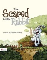 The Scared Little Rabbit