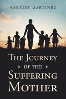 The Journey of the Suffering Mother