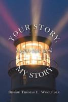 Your Story, My Story: Lights That Blink