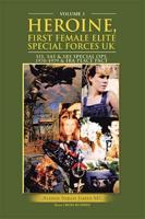 Heroine, First Female Elite Special Forces UK