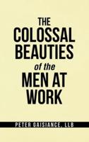 The Colossal Beauties of the Men at Work