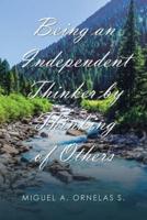 Being an Independent Thinker by Thinking of Others