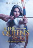 The Queen's Secret: A Tale of Elves and Dragons