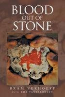 Blood Out of Stone