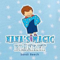 Nana's Magic Blanket
