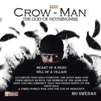 Crow-Man the God of Nothingness