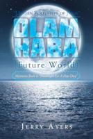 Olam Haba (Future World) Mysteries Book 8-"Moonlight for a New Day"