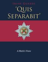 'Quis Separabit'