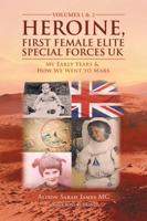 Heroine, First Female Elite Special Forces Uk