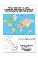 'Ndrangheta of Calabria: Exploring a Pragmatic Approach to Confronting Organized Crime