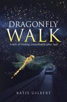 Dragonfly Walk