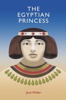The Egyptian Princess
