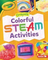 Crayola Colorful STEAM Activities