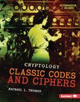 Classic Codes and Ciphers