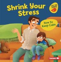 Shrink Your Stress