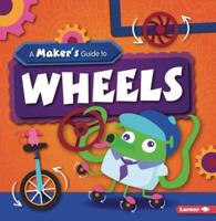 A Maker's Guide to Wheels