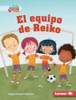 El Equipo De Reiko (Reiko's Team)