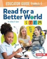 Read for a Better World (Tm) Stem Educator Guide Grades 4-5