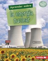 Aprender Sobre La Energía Nuclear