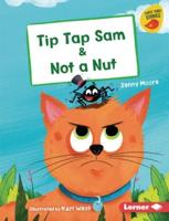 Tip Tap Sam