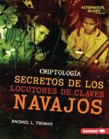 Secretos De Los Locutores De Claves Navajos