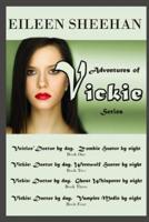 Adventures of Vickie Series