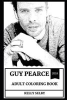 Guy Pearce Adult Coloring Book