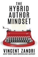 The Hybrid Author Mindset