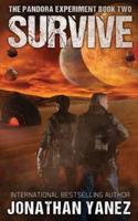 Survive: A Post-Apocalyptic Alien Survival Series